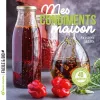 Mes condiments maison