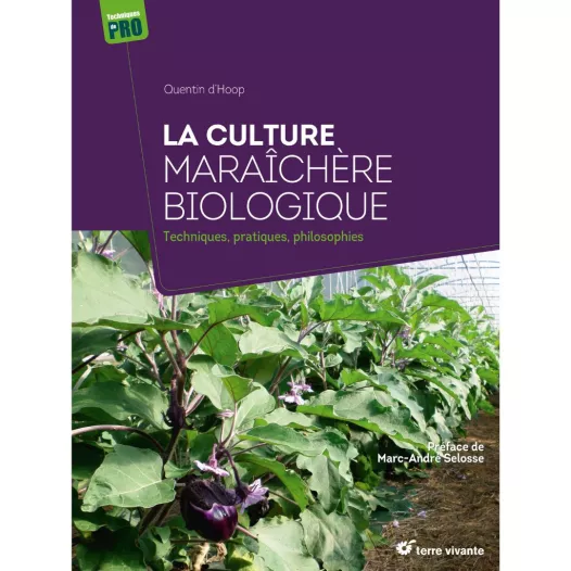 La culture maraîchère biologique