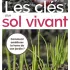 Les clés d'un sol vivant