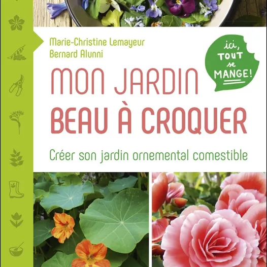 Mon jardin beau à croquer